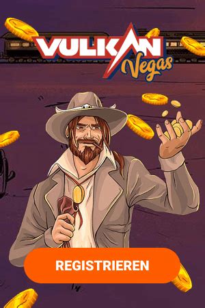Jetzt bei Vulkan Vegas registrieren!.